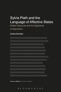E-Book (pdf) Sylvia Plath and the Language of Affective States von Zsófia Demjén
