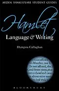 E-Book (epub) Hamlet: Language and Writing von Dympna Callaghan