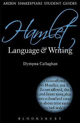 E-Book (epub) Hamlet: Language and Writing von Dympna Callaghan