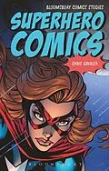 E-Book (epub) Superhero Comics von Chris Gavaler