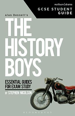 E-Book (pdf) The History Boys GCSE Student Guide von Steve Nicholson