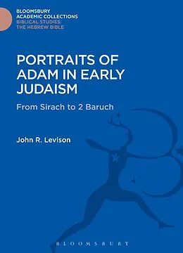 E-Book (pdf) Portraits of Adam in Early Judaism von John R. Levison