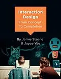 ePUB Interaction Design von Jamie Steane, Joyce Yee