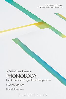 E-Book (epub) A Critical Introduction to Phonology von Daniel Silverman