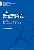 E-Book (pdf) The Elizabethan Pamphleteers von Sandra Clark