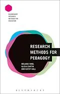 E-Book (epub) Research Methods for Pedagogy von Melanie Nind, Alicia Curtin, Kathy Hall