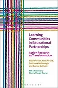 E-Book (epub) Learning Communities in Educational Partnerships von Máirín Glenn, Mary Roche, Caitriona McDonagh