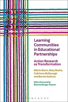 E-Book (epub) Learning Communities in Educational Partnerships von Máirín Glenn, Mary Roche, Caitriona McDonagh