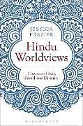 Kartonierter Einband Hindu Worldviews von Jessica Frazier