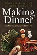 E-Book (epub) Making Dinner von Roblyn Rawlins, David Livert