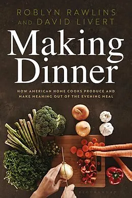 E-Book (epub) Making Dinner von Roblyn Rawlins, David Livert