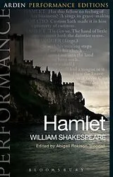 Kartonierter Einband Hamlet: Arden Performance Editions von William Shakespeare