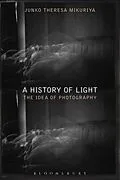 E-Book (epub) A History of Light von Junko Theresa Mikuriya