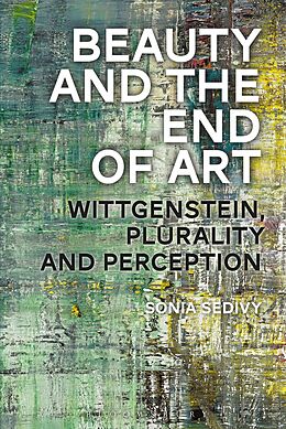 E-Book (epub) Beauty and the End of Art von Sonia Sedivy