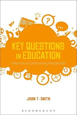 E-Book (pdf) Key Questions in Education von John T. Smith