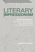 ePUB Literary Impressionism von Rebecca Bowler