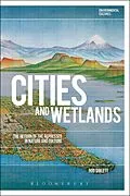 E-Book (epub) Cities and Wetlands von Rod Giblett