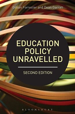 Fester Einband Education Policy Unravelled von Gillian Forrester, Dean Garratt