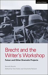 Fester Einband Brecht and the Writer's Workshop von Bertolt Brecht