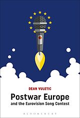eBook (pdf) Postwar Europe and the Eurovision Song Contest de Dean Vuletic