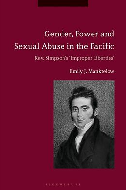Fester Einband Gender, Power and Sexual Abuse in the Pacific von Emily J. Manktelow