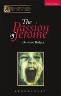 E-Book (pdf) The Passion Of Jerome von Dermot Bolger