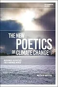 E-Book (epub) The New Poetics of Climate Change von Matthew Griffiths