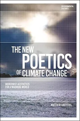 E-Book (pdf) The New Poetics of Climate Change von Matthew Griffiths
