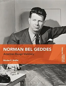 E-Book (pdf) Norman Bel Geddes von Nicolas P. Maffei