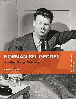 E-Book (epub) Norman Bel Geddes von Nicolas P. Maffei