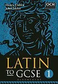 E-Book (pdf) Latin to GCSE Part 1 von Henry Cullen, John Taylor