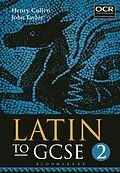 E-Book (pdf) Latin to GCSE Part 2 von Henry Cullen, John Taylor