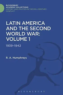 E-Book (pdf) Latin America and the Second World War von R. A. Humphreys