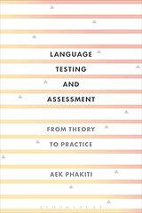 Livre Relié Language Testing and Assessment de Aek Phakiti