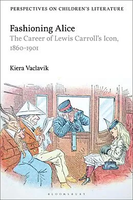 E-Book (epub) Fashioning Alice von Kiera Vaclavik