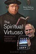 E-Book (epub) The Spiritual Virtuoso von Marion Goldman, Steven Pfaff