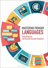 eBook (epub) Mastering Primary Languages de Paula Ambrossi, Darnelle Constant-Shepherd