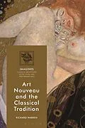 E-Book (epub) Art Nouveau and the Classical Tradition von Richard Warren