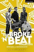 E-Book (epub) The Broke 'n' Beat Collective von Keith Saha, Sue Buckmaster