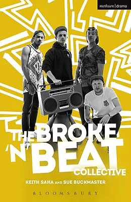 E-Book (epub) The Broke 'n' Beat Collective von Keith Saha, Sue Buckmaster