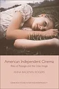 E-Book (epub) American Independent Cinema von Anna Backman Rogers