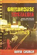E-Book (epub) Grindhouse Nostalgia von David Church