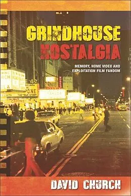 E-Book (epub) Grindhouse Nostalgia von David Church