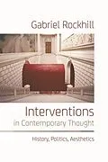 E-Book (epub) Interventions in Contemporary Thought von Gabriel Rockhill