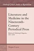 E-Book (epub) Literature and Medicine in the Nineteenth-Century Periodical Press von Megan Coyer