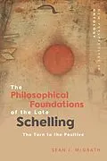 E-Book (pdf) Philosophical Foundations of the Late Schelling von Sean J. McGrath