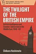 E-Book (epub) Twilight of the British Empire von Chikara Hashimoto