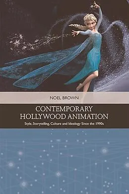 E-Book (pdf) Contemporary Hollywood Animation von Noel Brown
