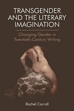 E-Book (epub) Transgender and The Literary Imagination von Rachel Carroll