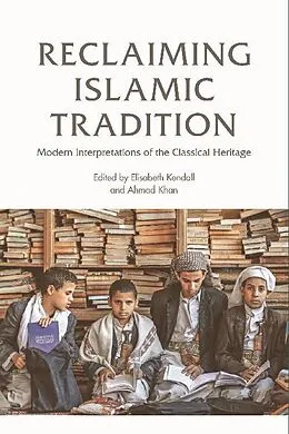 E-Book (epub) Reclaiming Islamic Tradition von Unknown